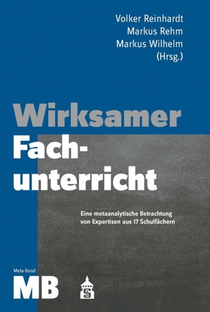 Markus Wilhelm, Markus Rehm, Volker Reinhardt - Wirksamer Fachunterricht Meta-Band, E-bok