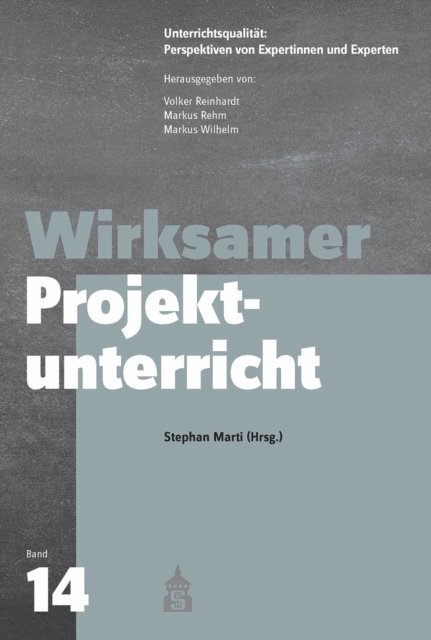 Stephan Marti - Wirksamer Projektunterricht, E-bok