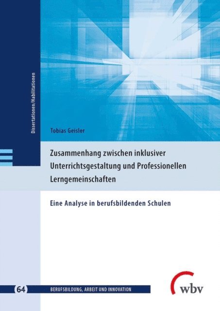 Tobias Geisler - Zusammenhang zwischen inklusiver Unterrichtsgestaltung und Professionellen Lerngemeinschaften, E-bok