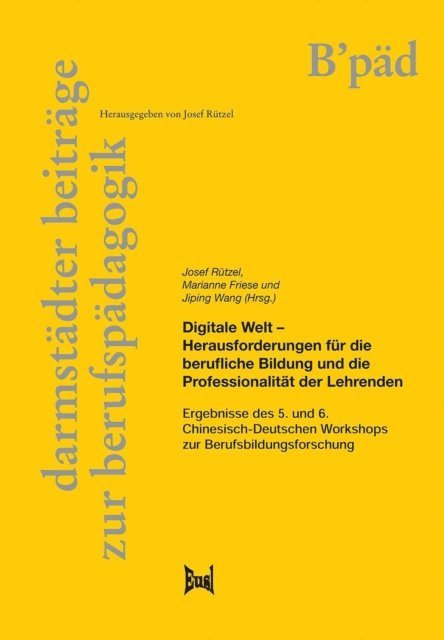 Marianne Friese, Jiping Wang, Josef Rutzel - Digitale Welt, E-bok