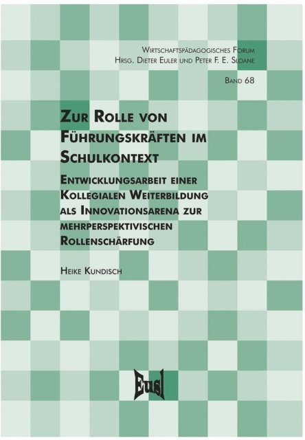 Heike Kundisch - Zur Rolle von Führungskräften im Schulkontext, E-bok