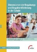 Dimensionen der Begabungs- und Begabtenf�rderung in der Schule