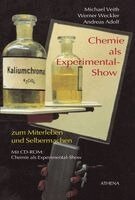 Michael Veith, Werner Weckler, Andreas Adolf - Chemie als Experimental-Show, Inbunden