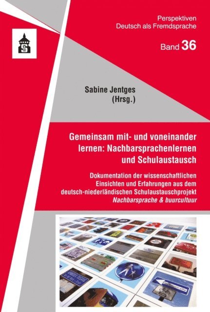 Sabine Jentges - Gemeinsam mit- und voneinander lernen: Nachbarsprachenlernen und Schulaustausch, E-bok