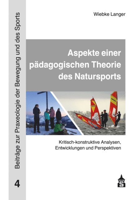 Wiebke Langer - Aspekte einer pädagogischen Theorie des Natursports, E-bok