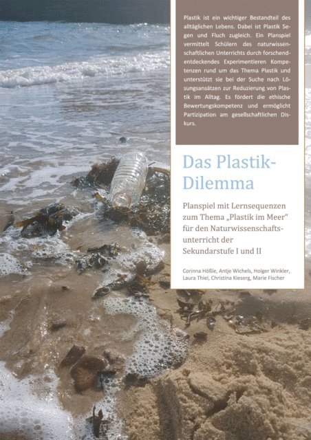Corinna Hole, Marie Fischer, Christina Kieserg, Laura Thiel, Holger Winkler, Antje Wichels - Das Plastik-Dilemma, E-bok