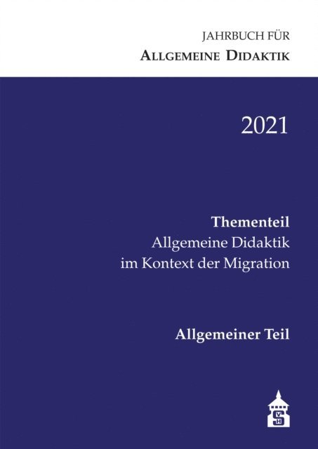 Sabine Wei, Klaus Zierer, Ewald Kiel - Jahrbuch für Allgemeine Didaktik 2021, E-bok