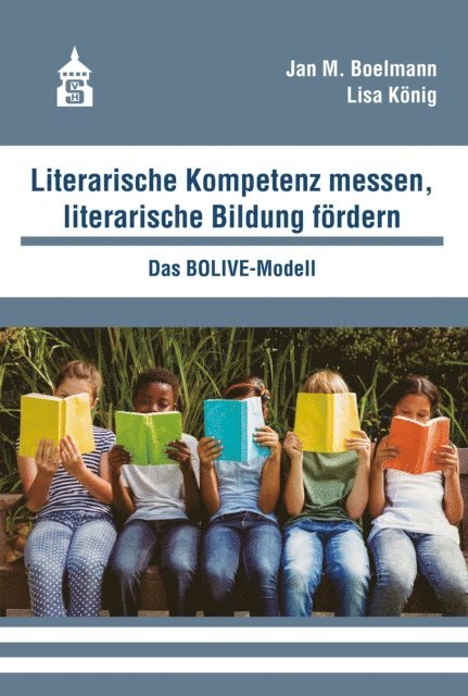 Lisa Konig, Jan M. Boelmann - Literarische Kompetenz messen, literarische Bildung fördern, E-bok