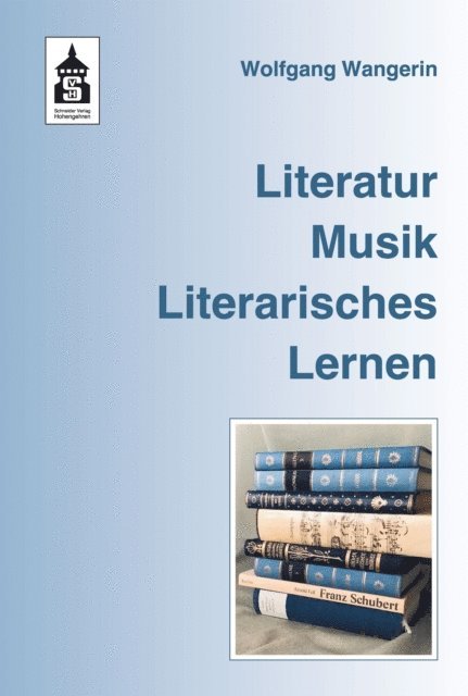 Wolfgang Wangerin - Literatur. Musik. Literarisches Lernen, E-bok