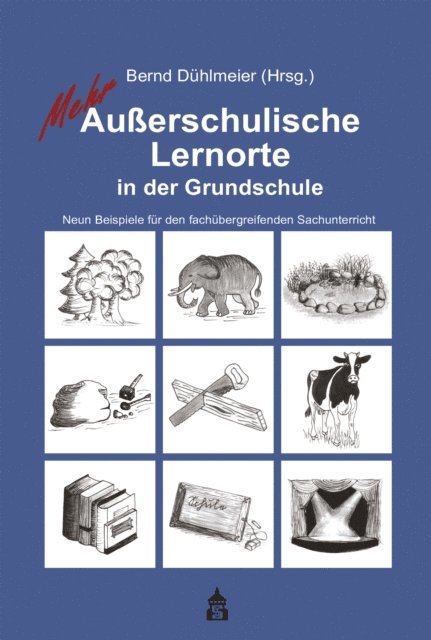 Bernd Duhlmeier - Mehr Außerschulische Lernorte in der Grundschule, E-bok