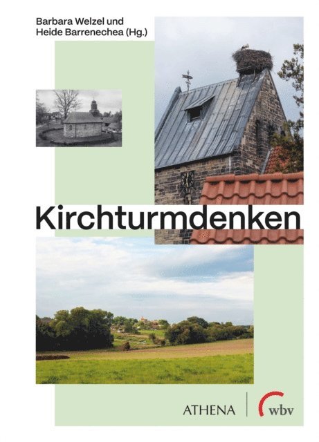 Heide Barrenechea, Barbara Welzel - Kirchturmdenken, E-bok
