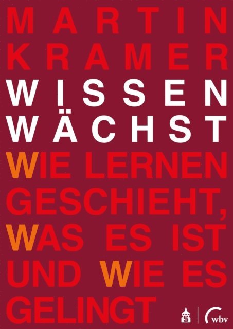 Martin Kramer - Wissen wächst, E-bok