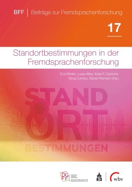 Daniel Reimann, Sevgi Cikrikci, Katja F. Cantone, Luisa Alfes, Eva Wilden - Standortbestimmungen in der Fremdsprachenforschung, E-bok