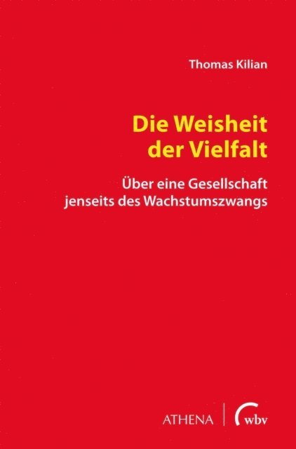 Thomas Kilian - Die Weisheit der Vielfalt, E-bok