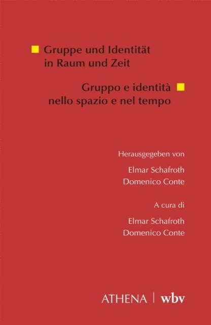 Domenico Conte, Elmar Schafroth - Gruppe und Identität in Raum und Zeit, E-bok