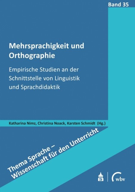 Karsten Schmidt, Christina Noack, Katharina Nimz - Mehrsprachigkeit und Orthographie, E-bok
