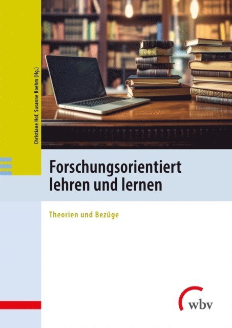 Susanne Boehm, Christiane Hof - Forschungsorientiert lehren und lernen, E-bok