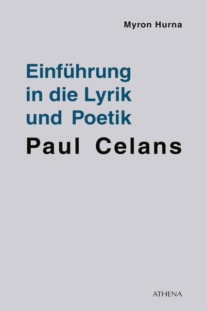 Myron Hurna - Einführung in die Lyrik und Poetik Paul Celans, E-bok