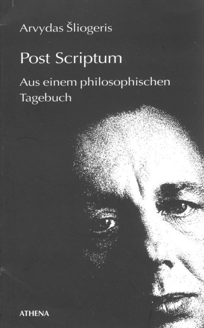 Arvydas Sliogeris - Post Scriptum, E-bok