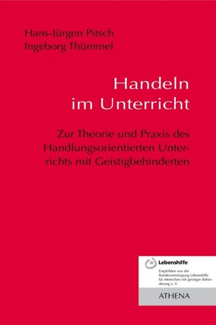 Ingeborg Thummel, Hans-Jurgen Pitsch - Handeln im Unterricht, E-bok