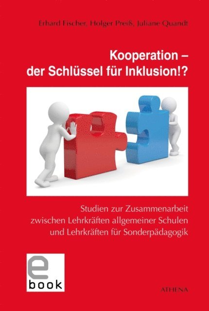 Erhard Fischer, Holger Prei, Juliane Quandt - Kooperation - der Schlüssel für Inklusion!?, E-bok