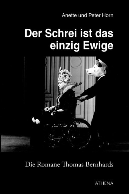 Peter Horn, Anette Horn - Der Schrei ist das einzig Ewige, E-bok