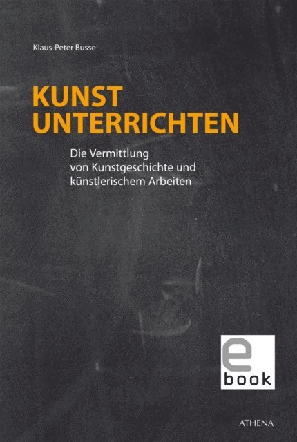 Klaus-Peter Busse - Kunst unterrichten, E-bok