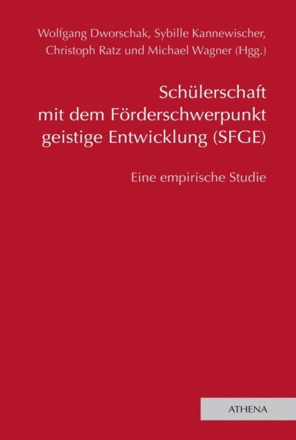 Christoph Ratz, Wolfgang Dworschak, Sybille Kannewischer, Michael Wagner - Schülerschaft mit dem Förderschwerpunkt geistige Entwicklung (SFGE), E-bok