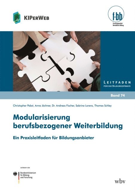 Thomas Schley, Sabrina Lorenz, Andreas Fischer, Anna Jochner, Christopher Pabst - Modularisierung berufsbezogener Weiterbildung, E-bok