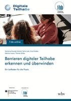 Marianne Kreuder-Schock, Sylvia Lietz, Irina Kreider, Sabrina Lorenz, Thomas Schley - Barrieren digitaler Teilhabe erkennen und überwinden, Häftad