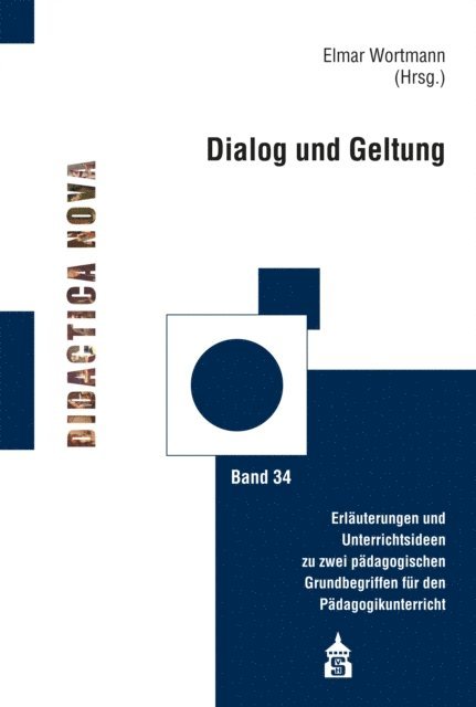 Elmar Wortmann - Dialog und Geltung, E-bok