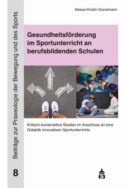 Alessa-Kristin Gravemann - Gesundheitsförderung im Sportunterricht an berufsbildenden Schulen, E-bok