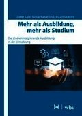 Mehr als Ausbildung, mehr als Studium