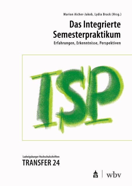 Lydia Brack, Marion Aicher-Jakob - Das Integrierte Semesterpraktikum, E-bok