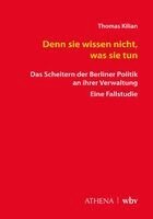 Thomas Kilian - Denn sie wissen nicht, was sie tun., Häftad. Tillgänglighet: Lägg i varukorg