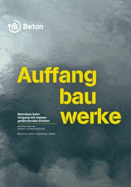 Matthias M. Middel, Rene Oesterheld, Matthias Beck, Michaela Biscoping - Auffangbauwerke, E-bok