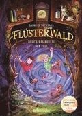 Flsterwald - Durch das Portal der Zeit: Ausgezeichnet mit dem LovelyBooks-Leserpreis 2021: Kategorie Kinderbuch (Flsterwald, Staffel I, Bd. 3)