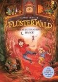 Fl�sterwald - Der Schattenmeister erwacht: Das spannende Staffelfinale! (Fl�sterwald, Staffel I, Bd. 4)