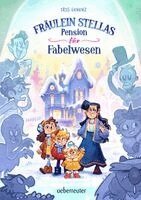 Iris Genenz - Fräulein Stellas Pension für Fabelwesen, Inbunden