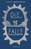 Andreas Brettschneider - Die Falle, Inbunden. Tillgänglighet: Lägg i varukorg