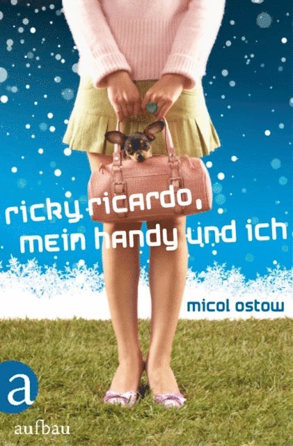 Micol Ostow - Ricky Ricardo, mein Handy und ich, E-bok
