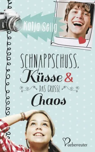 Katja Selig - Schnappschuss, Küsse und das große Chaos, E-bok. Tillgänglighet: Lägg i varukorg