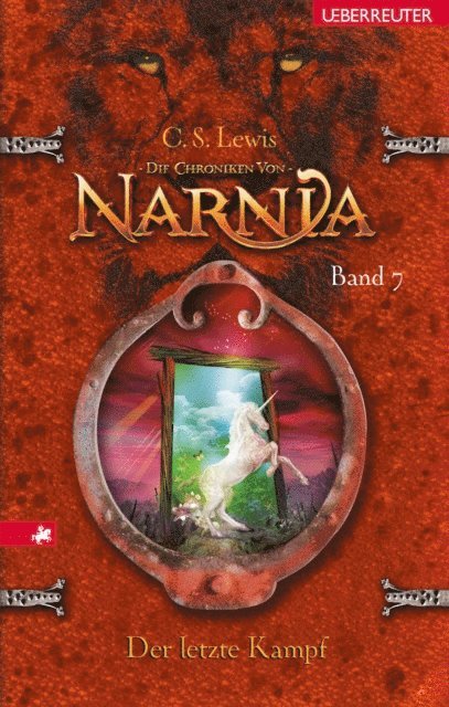 Clive Staples Lewis - Der letzte Kampf (Die Chroniken von Narnia, Bd. 7), E-bok