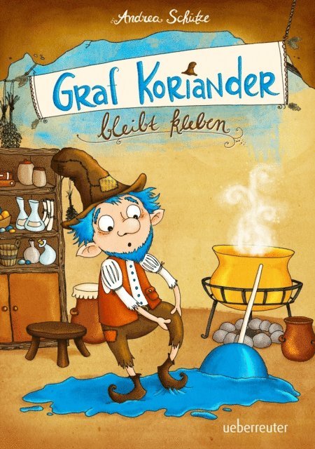 Andrea Schutze - Graf Koriander bleibt kleben (Graf Koriander, Bd. 1), E-bok