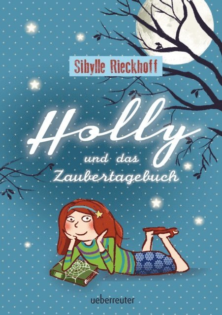 Susanne Gohlich, Sibylle Rieckhoff - Holly und das Zaubertagebuch, E-bok