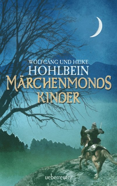 Heike Hohlbein, Wolfgang Hohlbein - Märchenmonds Kinder, E-bok