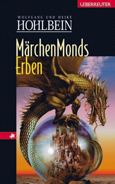 Heike Hohlbein, Wolfgang Hohlbein - Märchenmonds Erben, E-bok