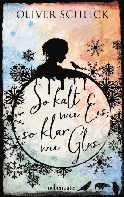 Oliver Schlick - So kalt wie Eis, so klar wie Glas, E-bok