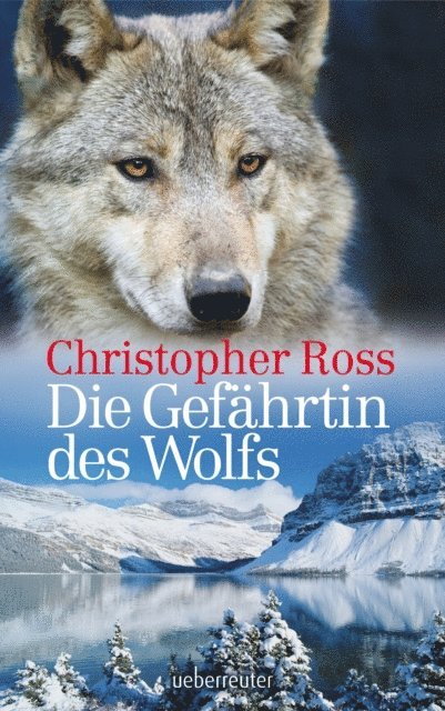 Christopher Ross - Die Gefährtin des Wolfs, E-bok