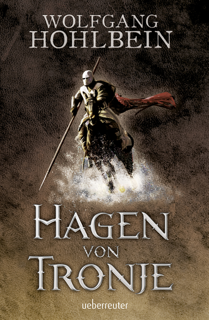 Wolfgang Hohlbein - Hagen von Tronje, E-bok